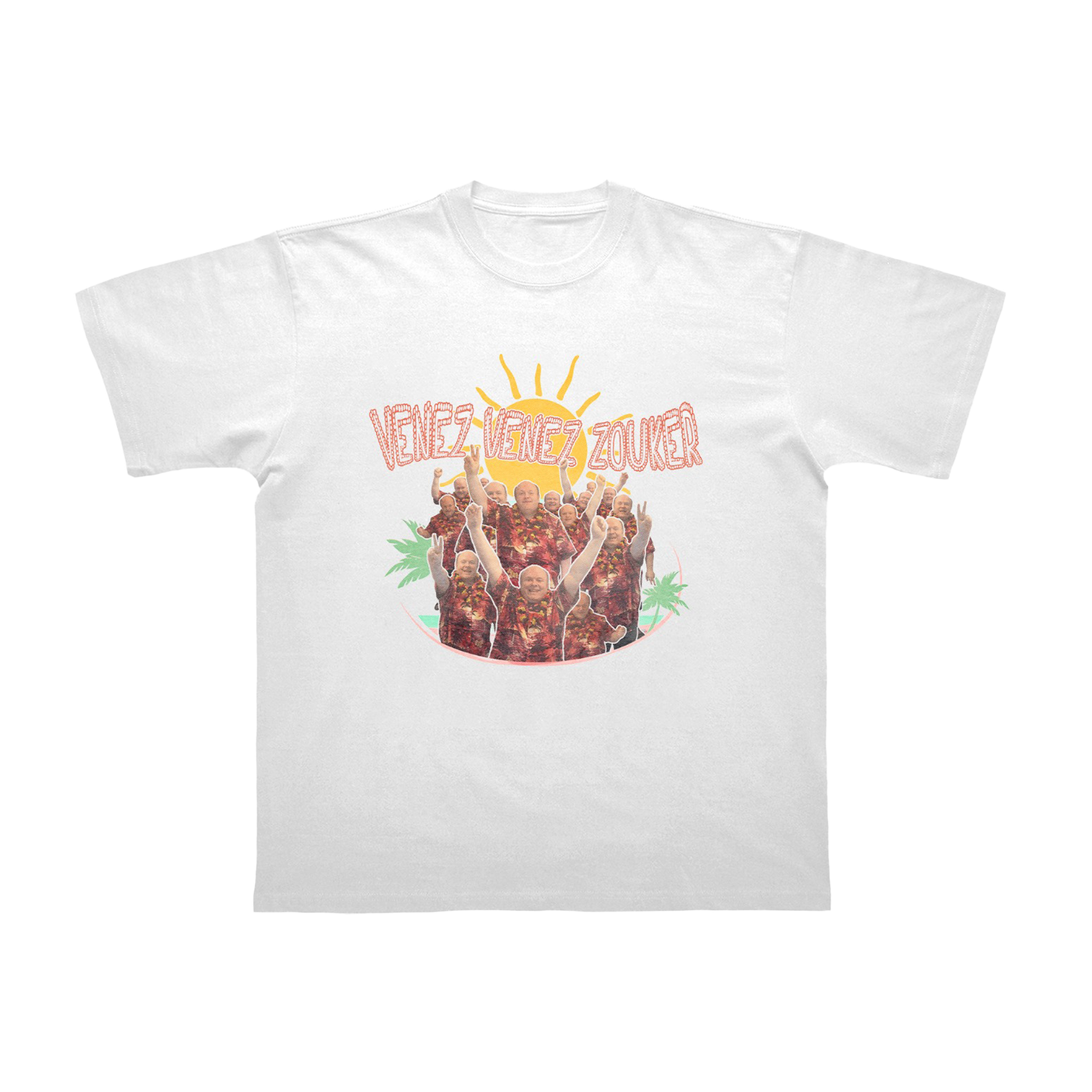 T-SHIRT "VENEZ VENEZ ZOUKER"